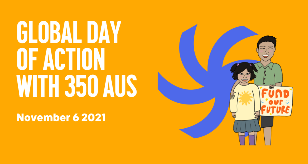 COP26 Global Day of Action Nov 6 350 Australia